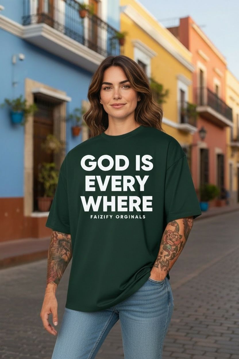 God is everywhere Oversized Tees (f)